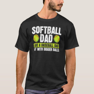 T-shirt Papa Du Softball Aime Le Basball Mais Avec Des Bal
