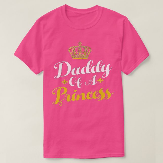 T-shirt Papa D'Une Princesse Fête des pères Drôle Pour Pap (Design devant)