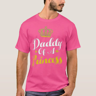 T-shirt Papa D'Une Princesse Fête des pères Drôle Pour Pap