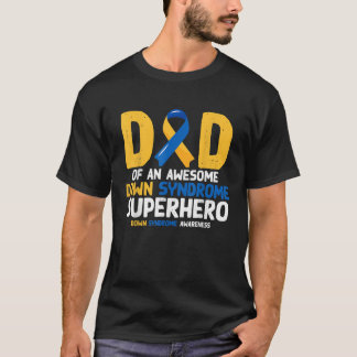 T-shirt Papa D'Une T21 Surhero De Sensibilisation Au Syndr