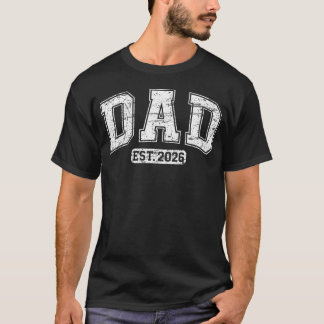 T-shirt Papa Est 2026 Attend Bébé 2026 Père 2026 Nouveau P