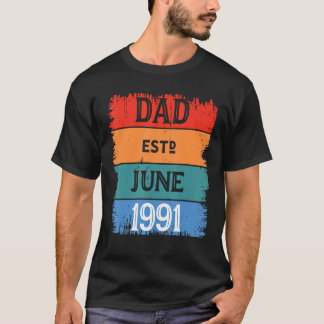 T-shirt Papa Est Juin 1991 Papa Fier Grand-Père Meilleur P