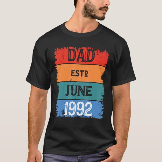 T-shirt Papa Est Juin 1992 Fier Papa Grandpa Best Daddy Le (Devant)