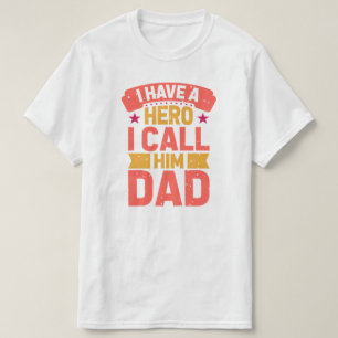 T-shirt Papa est mon héros Anniversaire ou Fête des pères