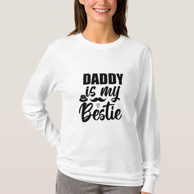 T-shirt Papa est My Bestie, Special Bond avec ton papa (Devant)