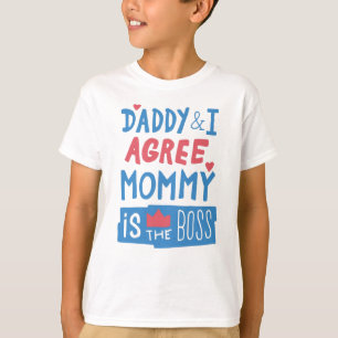 T-shirt Papa et I agree Maman est le patron