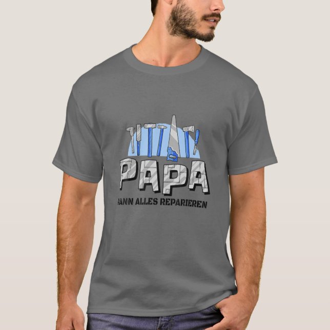 T-shirt Papa Fête des pères Papa Kann Alles Réparer (Devant)