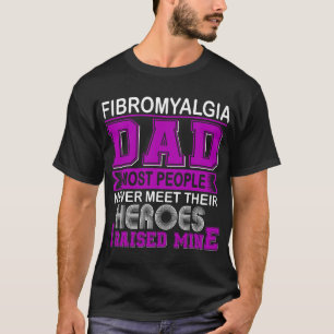 T-shirt Papa fibromyalgique fier J'ai élevé le mien