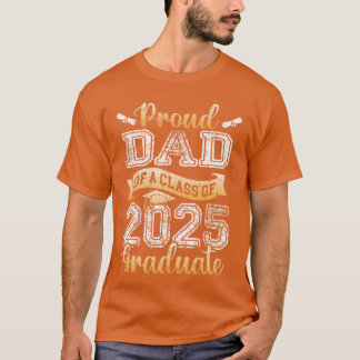 T-shirt Papa Fier D'un Diplômé De La Promotion 2025 Senior