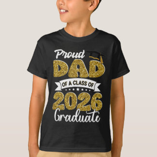 T-shirt Papa Fier D'un Diplômé De La Promotion 2026 T-shir