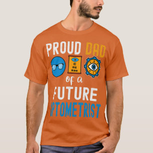 T-shirt Papa fier d'un futur optométriste