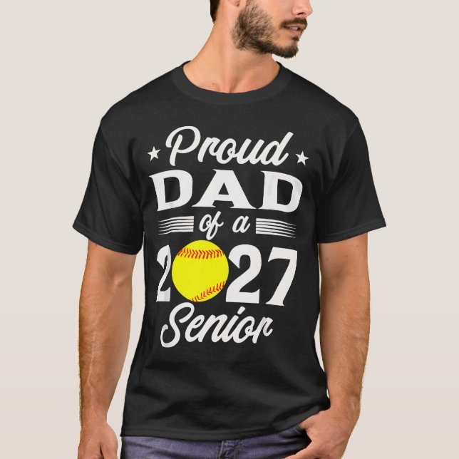 T-shirt Papa Fier D'une Terminale De Softball 2027 (Devant)