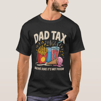 T-shirt Papa Fiscalité S'assurer que ce n'est pas du poiso