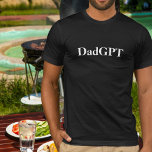 T-shirt Papa Funny Anniversaire PapaGPT Powered by AI & Pa<br><div class="desc">Chantez votre père à la fine pointe de la technologie avec notre t-shirt exclusif "DadGpt" ! Cette chemise unique allie un humour inspiré de l'IA au charme classique du papa, ce qui en fait une chemise idéale pour les papas qui aiment le bon jeu de mots, la technologie et les...</div>