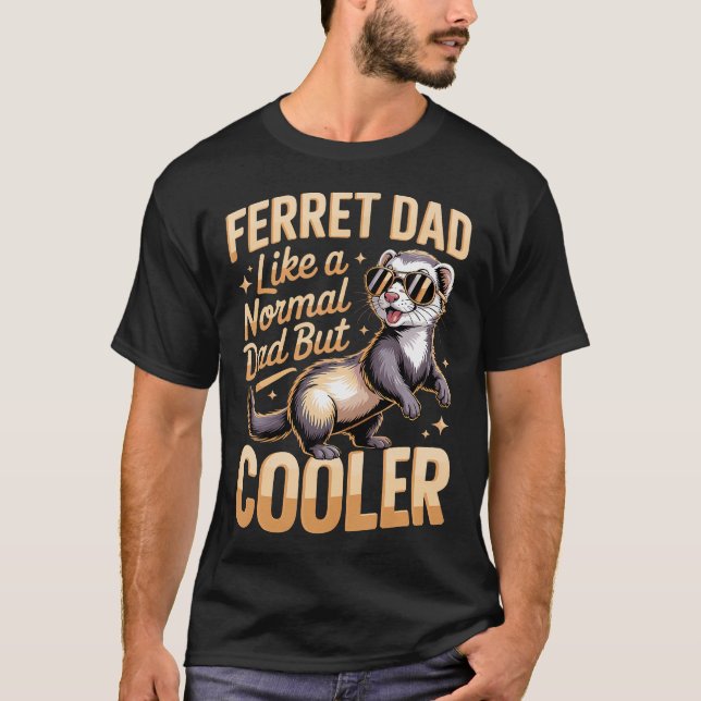 T-shirt Papa Furet Comme Un Papa Normal Mais (Devant)