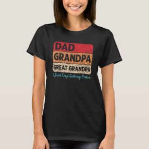 T-shirt Papa Grand-Papa Super Je Continue À Mieux Me Faire