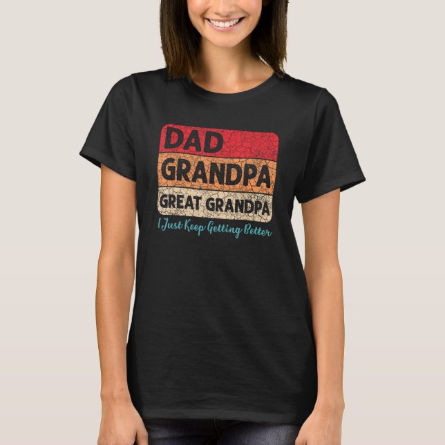 T-shirt Papa Grand-Papa Super Je Continue À Mieux Me Faire (Devant)