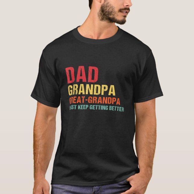 T-shirt Papa grand-père grand-grand-père continue à s'amél (Devant)