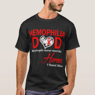T-shirt Papa hémophile, j'ai élevé le mien