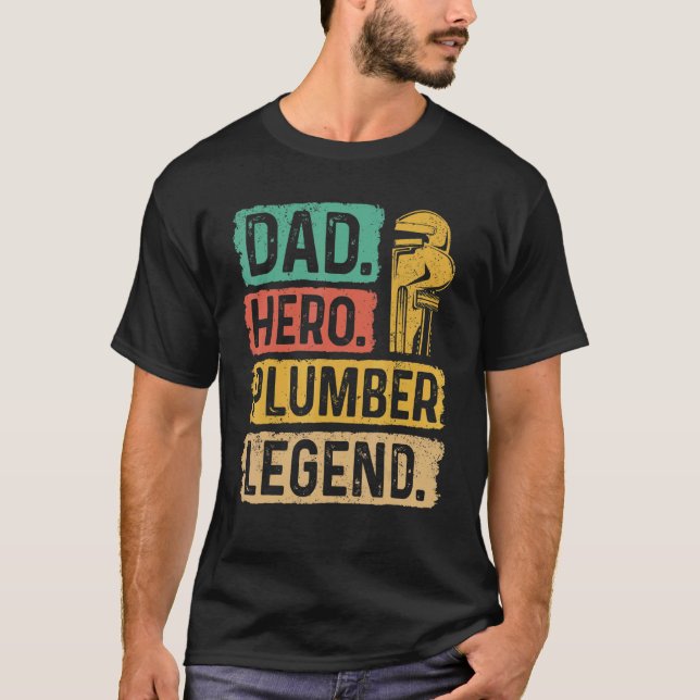 T-shirt Papa Hero Plumber Legend Wrench Tradesman plomberi (Devant)