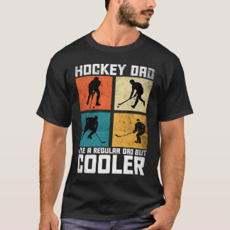 T-shirt Papa Hockey Comme Régulier Mais Glacière Fête des 