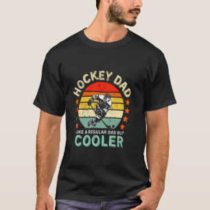 T-shirt Papa hockey comme un papa normal mais plus cool