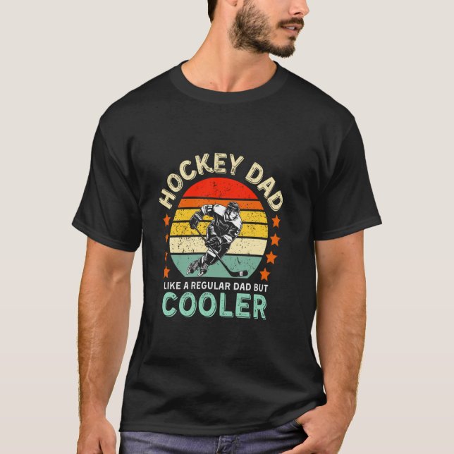 T-shirt Papa hockey comme un papa normal mais plus cool (Devant)