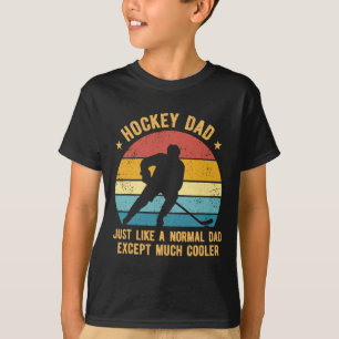 T-shirt Papa hockey tout comme un papa normal sauf beaucou