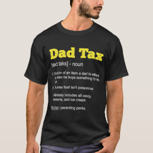 T-shirt Papa Impôt Drôle Définition Fête des pères 2023 1