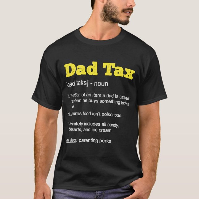 T-shirt Papa Impôt Drôle Définition Fête des pères 2023 1 (Devant)