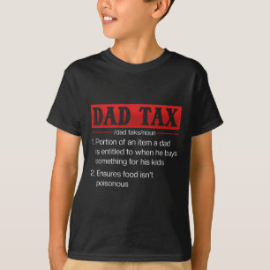 T-shirt Papa Impôt Drôle papa Définition de l'impôt Fête d