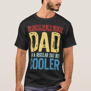 T-shirt Papa Infirmier en Neurosciences Masculin Comme un