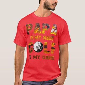 T-shirt Papa Is My Name golf Is My Game cadeau pour golf l