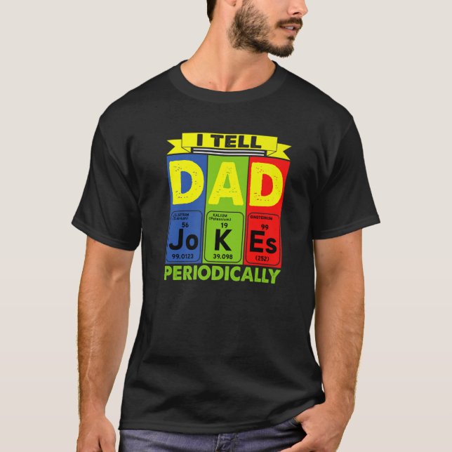 T-shirt Papa. JE DIS À PAPA JOKES Fête des pères PÉRIODIQU (Devant)
