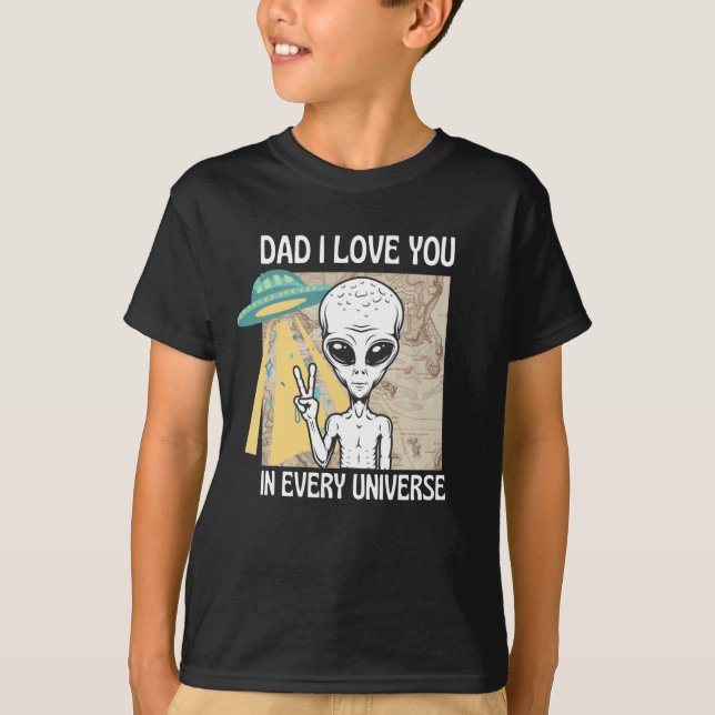 T-shirt Papa je t'aime dans chaque univers (Devant)