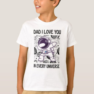 T-shirt Papa, je t'aime dans tous les univers