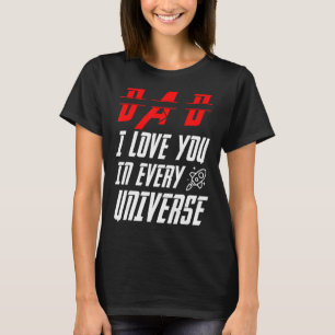 T-shirt Papa Je T'Aime Dans Tous Les Univers Pour Garçons 