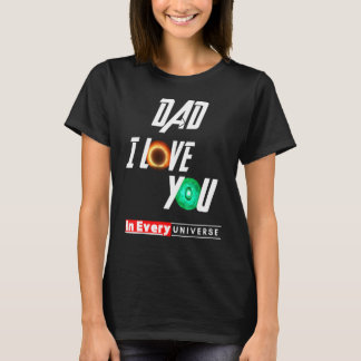 T-shirt Papa, Je T'Aime Dans Toutes Les Fêtes des pères Un