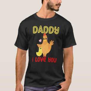 T-shirt Papa je t'aime poulets poussins enfants fête des p