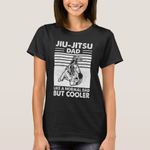 T-shirt Papa Jiu Jitsu comme un papa normal mais plus cool