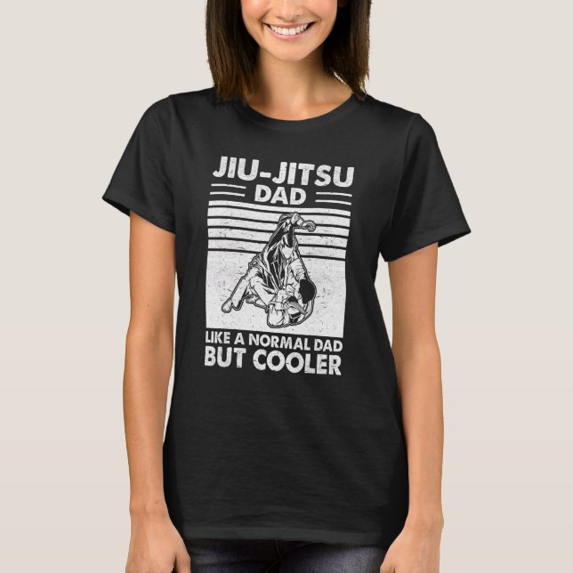 T-shirt Papa Jiu Jitsu comme un papa normal mais plus cool (Devant)
