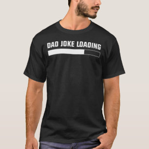T-shirt Papa Joke Chargement de la Fête des pères