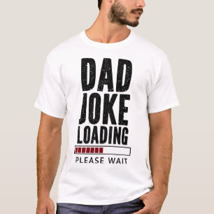 T-shirt Papa Joke Chargement de la Fête des pères amusante