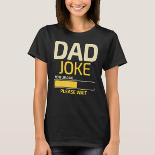 T-shirt Papa Joke Chargement Fête des pères Papa Humour Pa