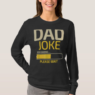 T-shirt Papa Joke Chargement Fête des pères Papa Humour Pa