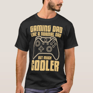 T-shirt Papa joueur comme un papa normal mais beaucoup plu