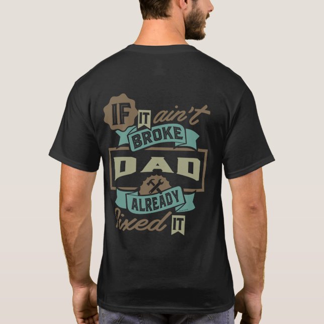 T-shirt Papa L'A Déjà Fixé (Dos)
