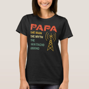 T-shirt Papa Le Mythe de l'Homme Le Jambon Radio Légende D