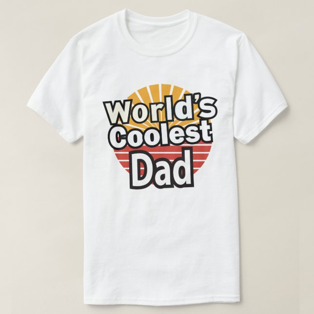 T-Shirt « Papa le plus cool du monde » – Fête des  (Design devant)