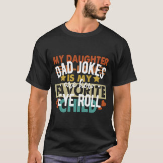 T-shirt Papa Les Blagues Sont Comment Les Yeux Roulez Long